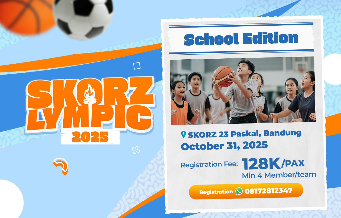 SKORZLYMPIC 23 Paskal (Bandung): SCHOOL EDITION